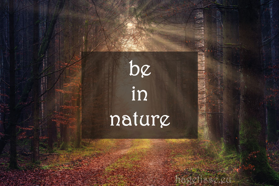 Be in Nature